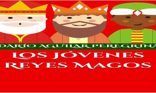 Los Jóvenes Reyes Magos, el nuevo libro de Darío Aguilar Peregrina